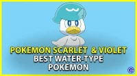 Pokemon Scarlet & Violet Water-Types: Les 10 meilleurs Pokémon à utiliser