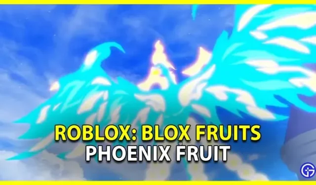 Blox Fruits: 피닉스 과일 – 좋은가요?