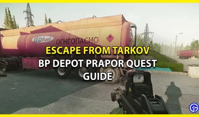 So schließen Sie die BP Depot Prapor-Quest in Escape From Tarkov ab