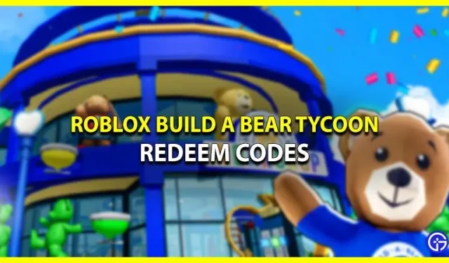 Build A Bear Tycoon Codes Roblox (febbraio 2023) – Regali gratuiti