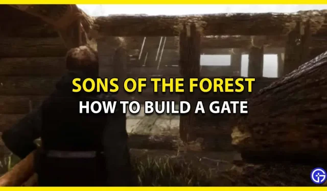 Jak zrobić bramę w Sons Of The Forest (poradnik tworzenia)