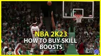 NBA 2K23: how to buy a skill boost