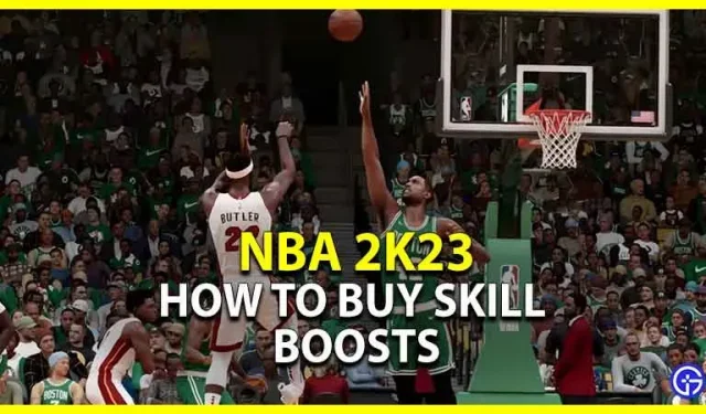 NBA 2K23: een vaardigheidsboost kopen