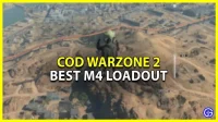 CoD Warzone 2 M4 Loadout: Best Investment List