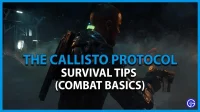 Overlevingstips voor het Callisto-protocol (basisprincipes van gevechten)