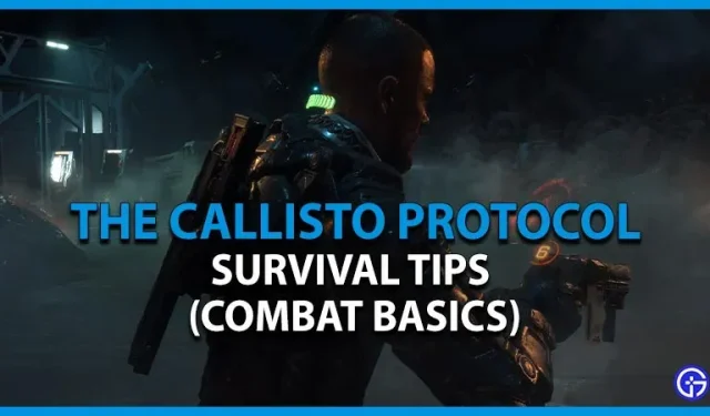 Dicas de Sobrevivência do Protocolo Callisto (Noções Básicas de Combate)