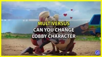 MultiVersus: Is it possible to change the lobby character?