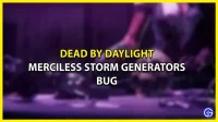 Błąd Merciless Storm Generator w Dead By Daylight – czy możesz to naprawić?