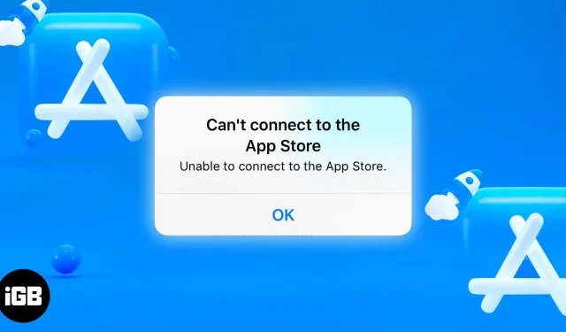 15 būdų, kaip išspręsti problemą „Nepavyksta prisijungti prie App Store“ „iPhone“ ar „iPad“. 