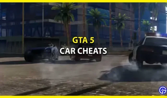 GTA 5 Car Cheats : Liste des codes de véhicules (Xbox, PlayStation et PC)