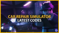 Car Repair Simulator Cheats (April 2023)