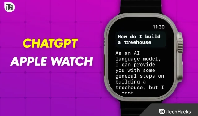 So verwenden Sie ChatGPT auf der Apple Watch