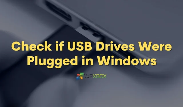Sådan kontrolleres, om USB-drev er blevet tilsluttet i Windows