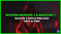 COD Modern Warfare 2 and Warzone 2 Season 3 Preload Date and Time