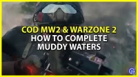 Как пройти миссию Muddy Waters DMZ в CoD MW2 и Warzone 2