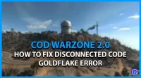 Warzone 2 Code Disabled “Goldflake” Error: How To Fix