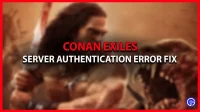 Conan Exiles Server-authenticatiefout hersteld