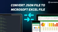 Перетворення файлу JSON на файл Microsoft Excel: Як перетворити файл JSON на Excel за допомогою вбудованих інструментів і програм сторонніх розробників