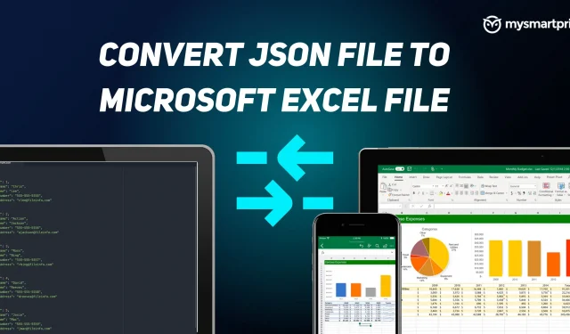 Konwertuj plik JSON na plik Microsoft Excel: Jak przekonwertować plik JSON na plik Excel za pomocą wbudowanych narzędzi i aplikacji innych firm