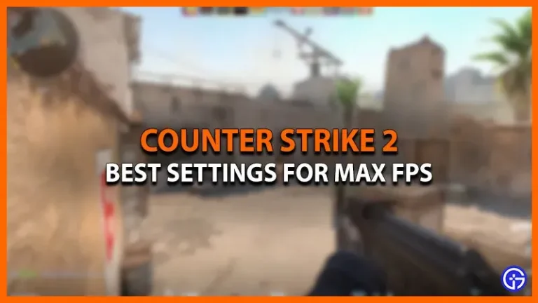 Counter Strike 2 Max FPS Settings – Better Performance