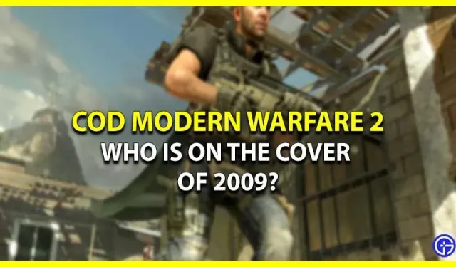 Wie staat er op de cover van Modern Warfare 2 (2009)