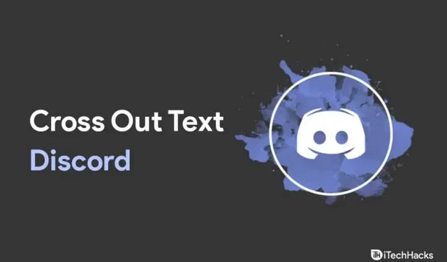 How to cross out text in Discord: Discord Crossout