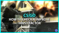 CSGO Trust Factor: How to test and improve