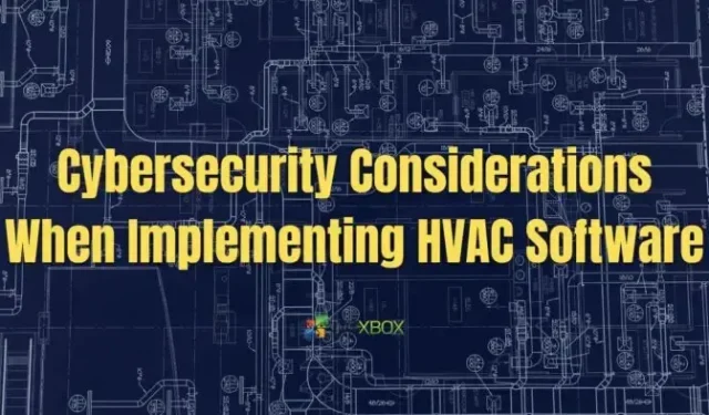 HVAC ソフトウェアを導入する際の 5 つのサイバー セキュリティの考慮事項