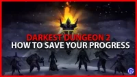Darkest Dungeon 2 : Instructions de sauvegarde du jeu
