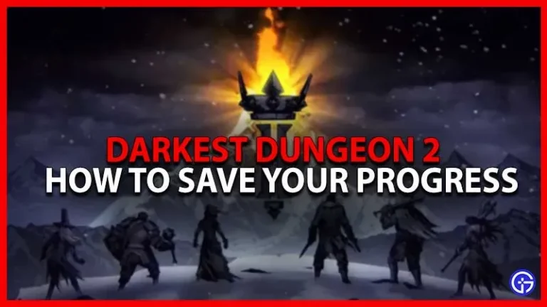 Darkest Dungeon 2: Game Saving Instructions