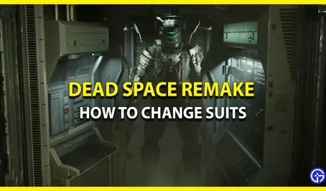 How to change costumes in Dead Space Remake
