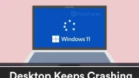 Bureaubladcrash oplossen in Windows 11