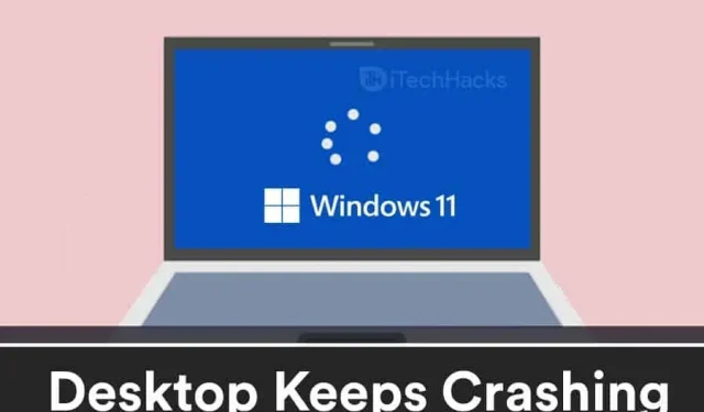 Bureaubladcrash oplossen in Windows 11