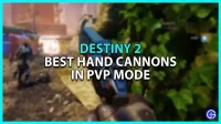 Meilleurs canons à main PVP dans Destiny 2
