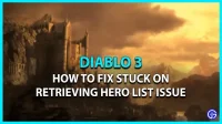 Diablo 3 bleef hangen bij het ophalen van de heldenlijst