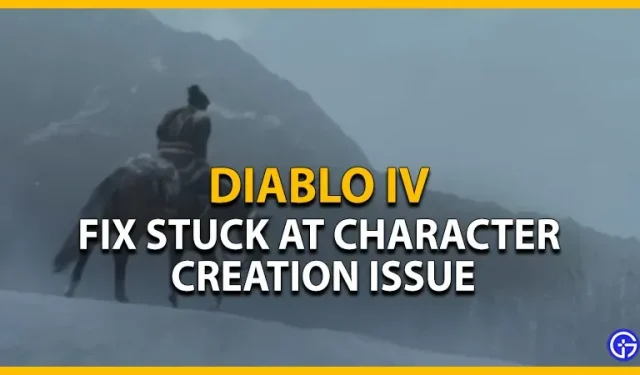 How to fix character creation issue in Diablo 4