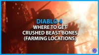 Var man kan få krossade odjursben i Diablo 4 (odlingsplatser)