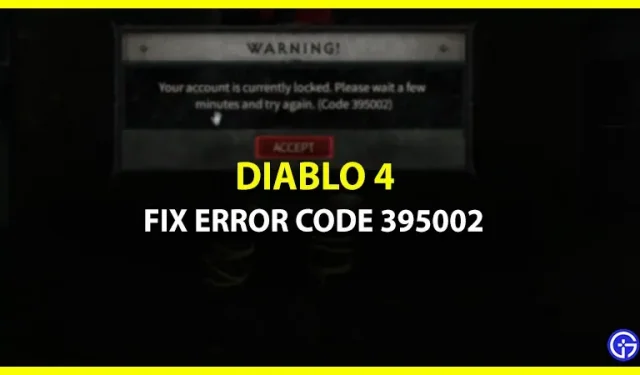 (Løst) Diablo 4 Fejlkode 395002 – Din konto er blevet suspenderet