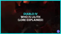 Who is Lilith in Diablo 4? (Explanation of history and lore)