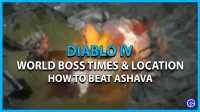 Heure et lieu du boss mondial de Diablo 4: comment vaincre Ashava