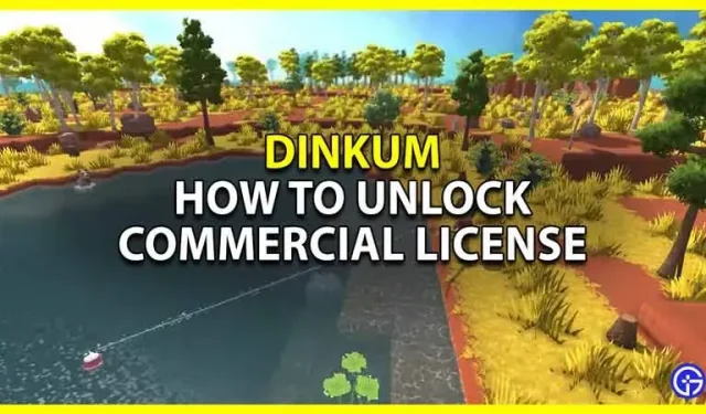 Dinkum : comment débloquer une licence commerciale