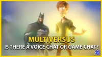 Does MultiVersus have voice chat? (answered)