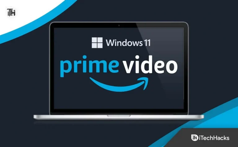 How to Download Amazon Prime Video on Windows 11