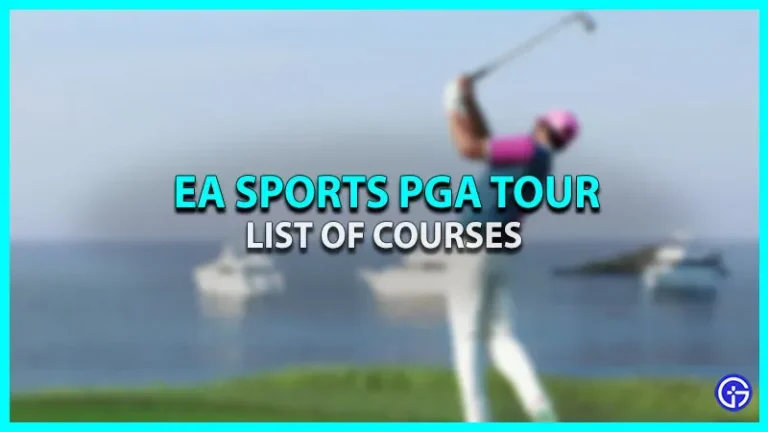 List of EA Sports PGA Tour courses