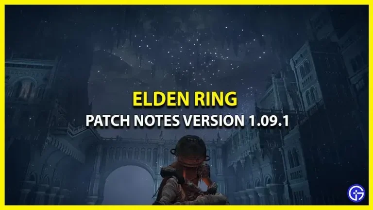 Elden Ring Patch Notes Version 1.09.1 ​​(Update)