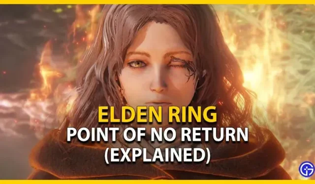 Pierścień Elden Punkt bez powrotu (wyjaśniony)