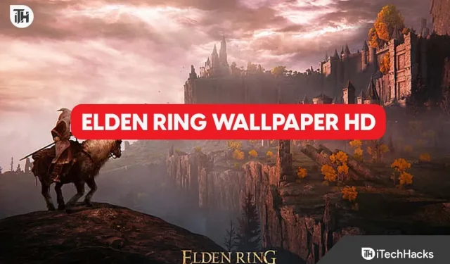 Elden Ring Wallpaper HD: de beste bureaubladachtergrond om te downloaden