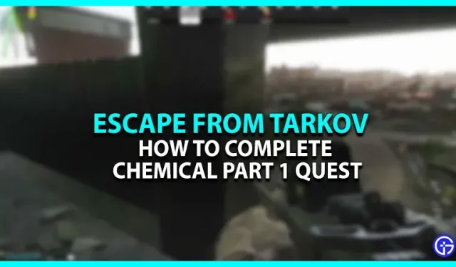 Escape From Tarkov Manual químico Parte 1 (Misión de esquiador)