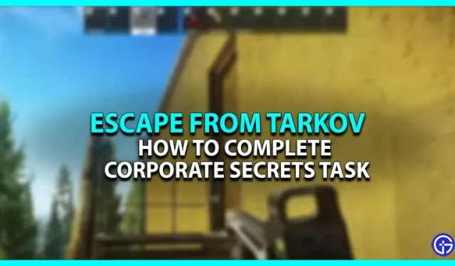 タルコフ企業秘密からの脱出 クエストガイド