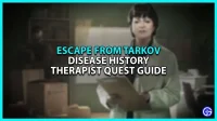 Escape From Tarkov: A Guide to Finding a Medical History Therapist